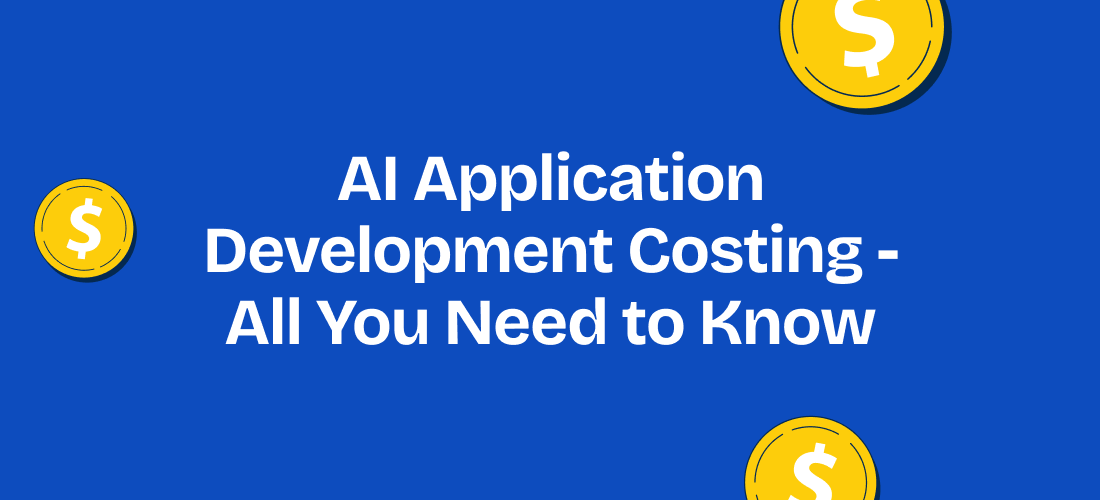 AI Development Costing – All You Need to Know