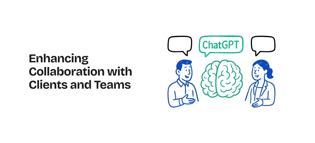 Enhancing Collaboration with Clients and Teams